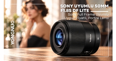 Yongnuo 50mm F1.8S DF Lite: Sony Full Frame Uyumlu Uygun Fiyatlı, Portre Lensi