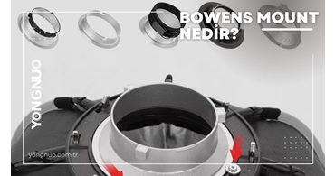 Bowens Mount Nedir?