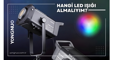 Hangi LED Işığı Almalıyım?