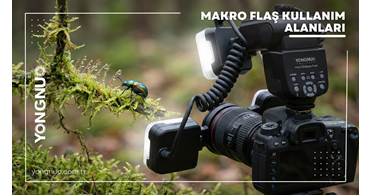 Makro Flaş Kullanım Alanları