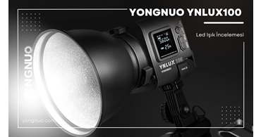 Yongnuo YNLUX100 LED Işık İncelemesi