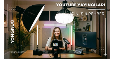 YouTube Yayıncıları İçin Işık Rehberi