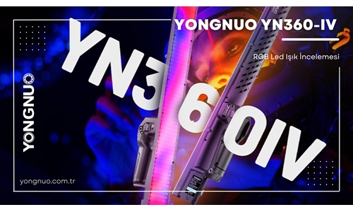 Yongnuo YN360-IV RGB LED Işık İncelemesi