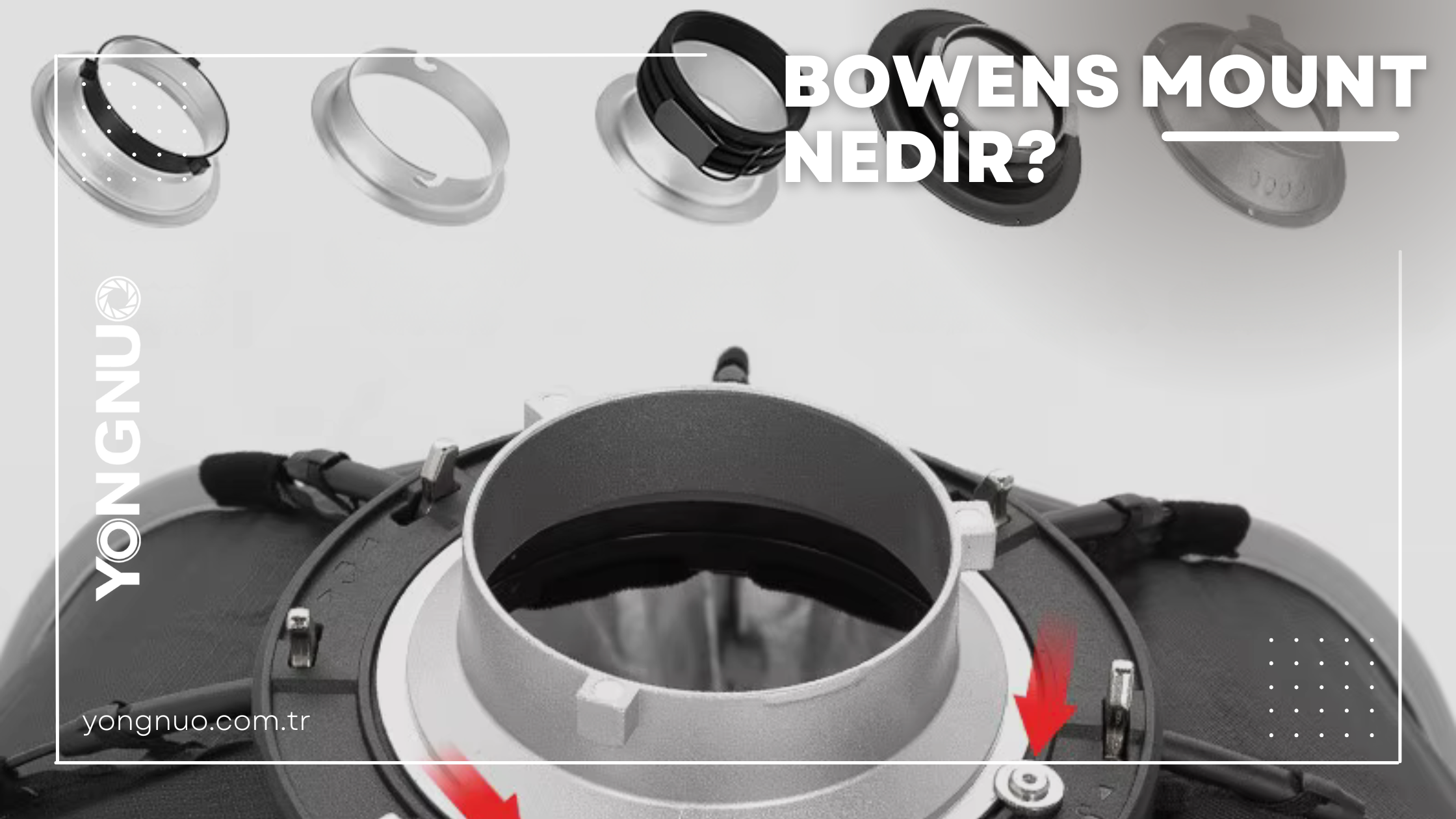 Bowens Mount Nedir?