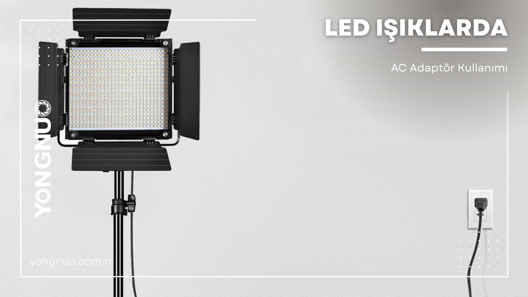 LED Işıklarda AC Adaptör Kullanımı