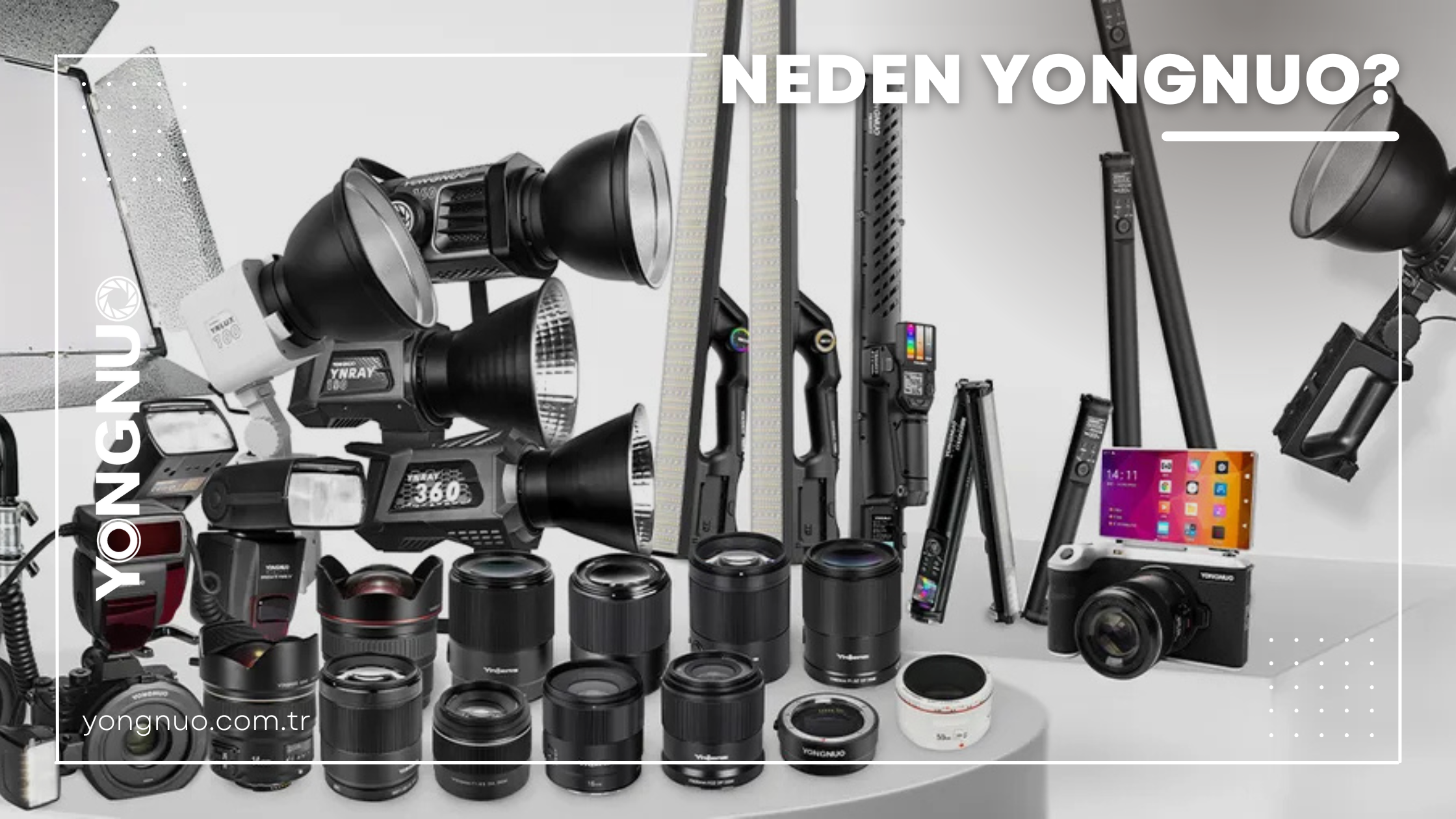Neden YONGNUO ?