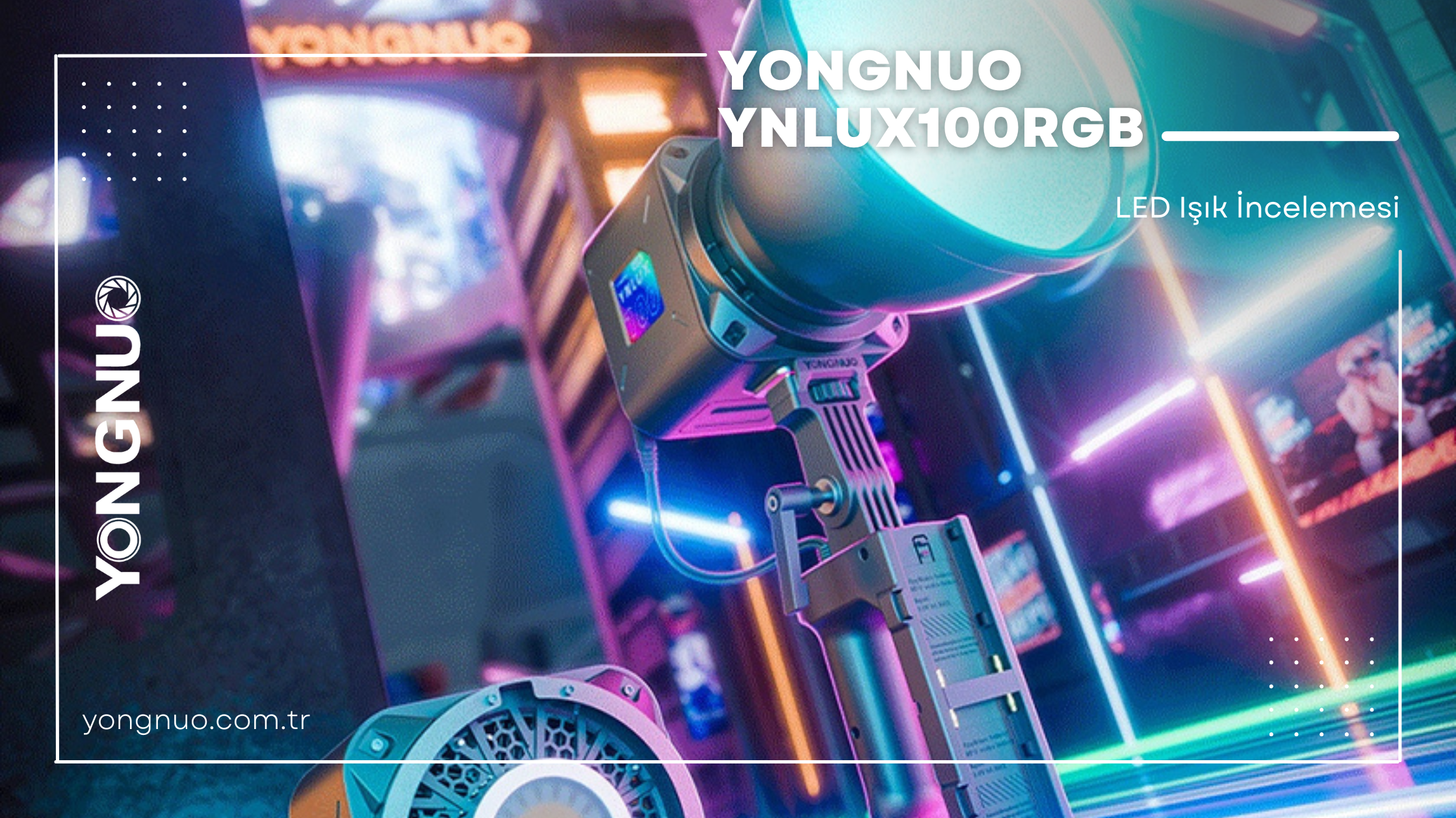 Yongnuo YNLUX100-RGB LED Işık İncelemesi